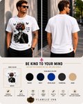 Be Kind to Your Mind™ | T-Shirt & Hoodie