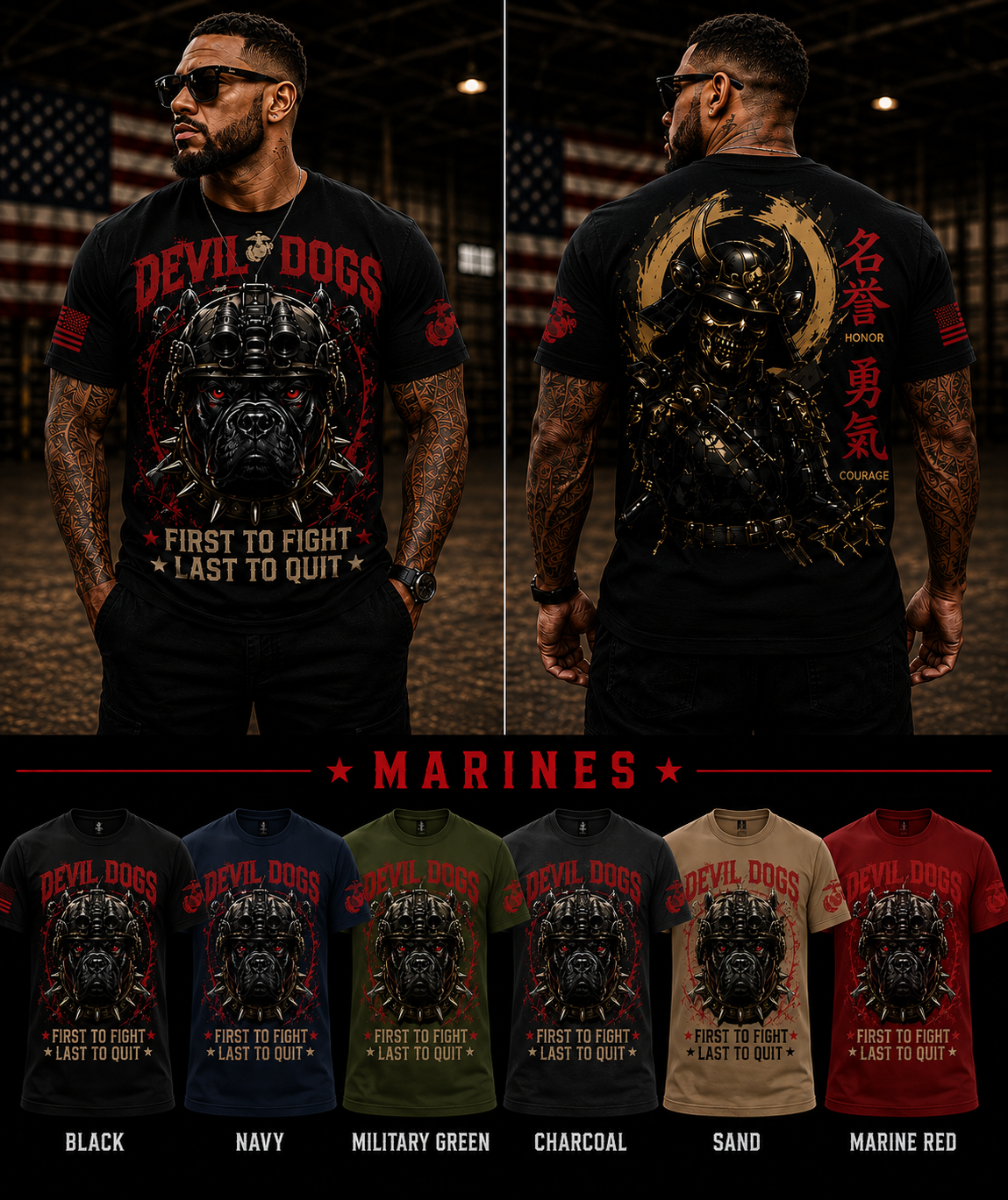 Devil Dogs. First to Fight, Last to Quit | USMC Tribute T-Shirt & Hoodie