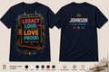 Legacy Loud, Love Proud graphic tee and hoodie by Flawliz Ink - product image 1