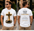 Faith Over Everything | T-Shirt & Hoodie