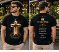 He Overcame | T-Shirt & Hoodie