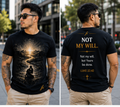 Not My Will | T-Shirt & Hoodie
